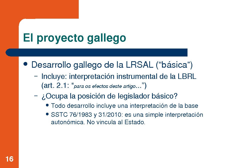  A LRSAL e a súa aplicación diferenciada nas Comunidades Autónomas 